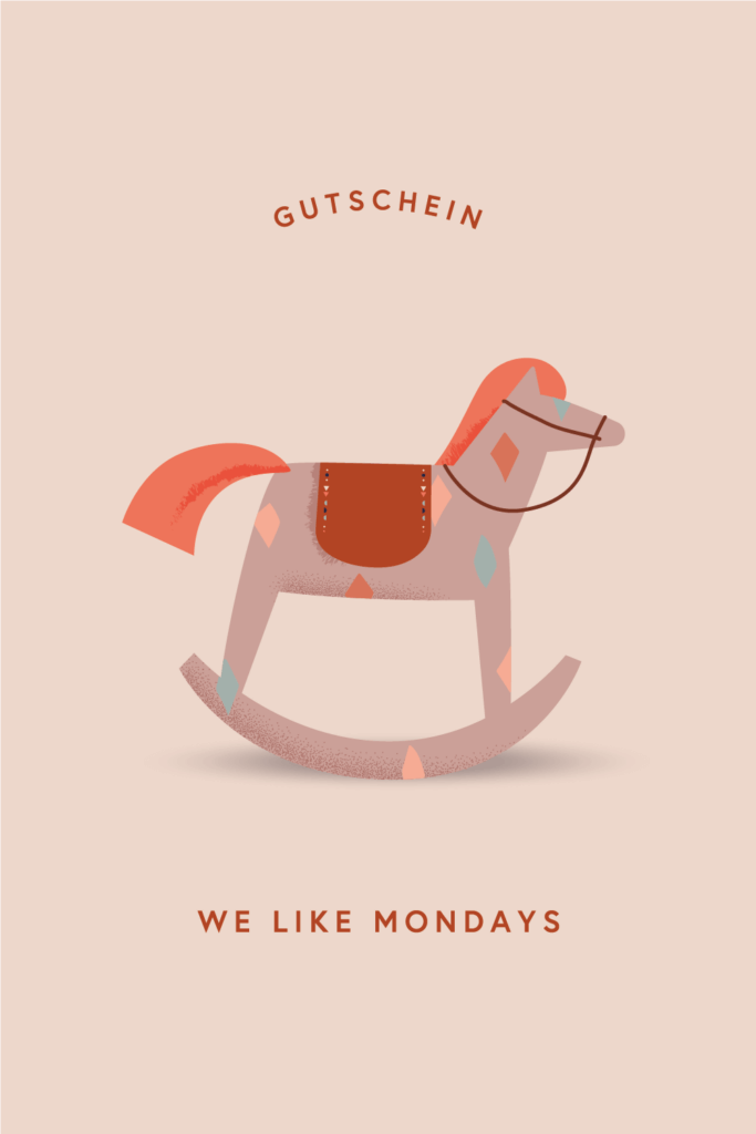 Gutschein WE LIKE MONDAYS – Schaukelpferd